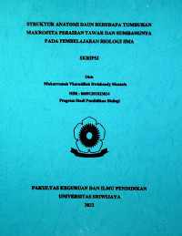 STRUKTUR ANATOMI DAUN BEBERAPA TUMBUHAN MAKROFITA PERAIRAN TAWAR DAN SUMBANGNYA PADA PEMBELAJARAN BIOLOGI SMA