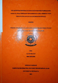 UJI AKTIVITAS EKSTRAK ETANOL DAUN MANUKAN (Rhinacanthus nasutus (L.) Kurz) TERHADAP PENYEMBUHAN LUKA TERBUKA PADA TIKUS PUTIH JANTAN GALUR SPRAGUE DAWLEY