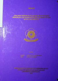 ANALISIS KESEHATAN LINGKUNGAN DALAM PENGELOLAAN SAMPAH DI KELURAHAN 13 ULU KOTA PALEMBANG