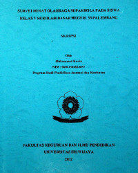 SURVEI MINAT OLAHRAGA SEPAKBOLA PADA SISWA KELAS V SEKOLAH DASAR NEGERI 33 PALEMBANG