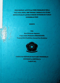PENGUKURAN AKTIVITAS FISIK PERMAINAN BOLA VOLI PADA SISWA SMP NEGERI 2 INDRALAYA UTARA MENGGUNAKAN LABORATORIUM OUTDOOR DI TAMAN PENDIDIKAN FKIP UNSRI
