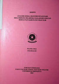 ANALISIS SOSIAL EKONOMI PETANI PADI DESA SIMPANG PELABUHAN DALAM KECAMATAN PEMULUTAN KABUPATEN OGAN ILIR