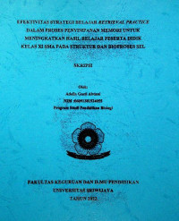 EFEKTIVITAS STRATEGI BELAJAR RETRIEVAL PRACTICE DALAM PROSES PENYIMPANAN MEMORI UNTUK MENINGKATKAN HASIL BELAJAR PESERTA DIDIK KELAS XI SMA PADA STRUKTUR DAN BIOPROSES SEL