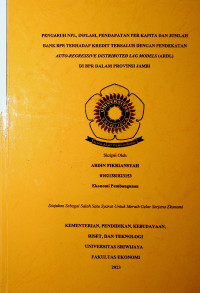 PENGARUH NPL, INFLASI, PENDAPATAN PER KAPITA DAN JUMLAH BANK BPR TERHADAP KREDIT TERSALUR DENGAN PENDEKATAN AUTO REGRESSIVE DISTRIBUTED LAG MODELS (ARDL) DI BPR DALAM PROVINSI JAMBI