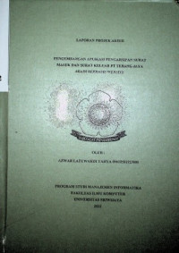 PENGEMBANGAN APLIKASI PENGARSIPAN SURAT MASUK DAN SURAT KELUAR PT TERANG JAYA ABADI BERBASIS WEBSITE