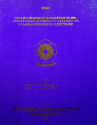 ANALISIS HUBUNGAN KARAKTERISTIK, PENGETAHUAN DAN SOSIAL BUDAYA IBU DENGAN KEJADIAN STUNTING DI KECAMATAN JAMBI TIMUR.