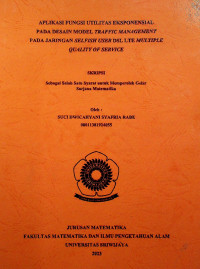 APLIKASI FUNGSI UTILITAS EKSPONENSIAL PADA DESAIN MODEL TRAFFIC MANAGEMENT PADA JARINGAN SELFISH USER DSL LTE MULTIPLE QUALITY OF SERVICE