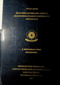 SIFAT FISIK DAN MEKANIK AGREGAT BUATAN DENGAN BAHAN CAMPURAN FLY ASH DAN CLAY