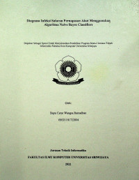 DIAGNOSA INFEKSI SALURAN PERNAPASAN AKUT MENGGUNAKAN ALGORITMA NAIVE BAYES CLASSIFIERS.