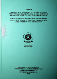  STRATEGI BERTAHAN HIDUP PETANI SAWAH LEBAK MENGGUNAKAN KEARIFAN LOKAL DI DESA EMBACANG KECAMATAN LUBUK KELIAT KABUPATEN OGAN ILIR