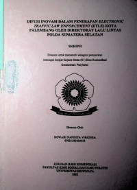 DIFUSI INOVASI DALAM PENERAPAN ELECTRONIC TRAFFIC LAW ENFORCEMENT (ETLE) KOTA PALEMBANG OLEH DIREKTORAT LALU LINTAS POLDA SUMATERA SELATAN