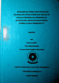 KEMAMPUAN PEMECAHAN MASALAH MATEMATIS UNTUK TOPIK PLSV KELAS VII DENGAN PENDEKATAN PEMODELAN MATEMATIKA MENGGUNAKAN MEDIA PEMBELAJARAN BERBASIS ICT