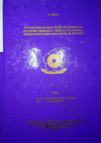 PENGETAHUAN DAN PRAKTIK PERSONAL HYGIENE TERHADAP TIMBULNYA GEJALA DERMATOFITOSIS PADA PEMILIK KUCING.