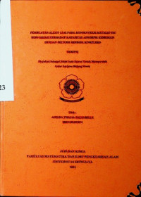 PEMBUATAN ALLOY Li-Al PADA KONSENTRASI KATALIS Ti/C BERVARIASI TERHADAP KAPASITAS ADSORPSI HIDROGEN DENGAN METODE HIDRIDA KOMPLEKS