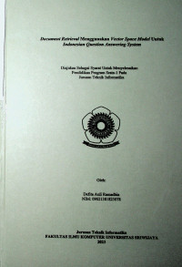 DOCUMENT RETRIEVAL MENGGUNAKAN VECTOR SPACE MODEL UNTUK INDONESIAN QUESTION ANSWERING SYSTEM