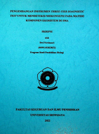 PENGEMBANGAN INSTRUMEN THREE-TIER DIAGNOSTIC TEST UNTUK MENDETEKSI MISKONSEPSI PADA MATERI KOMPONEN EKOSISTEM DI SMA