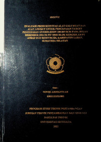 EVALUASI PRODUKTIVITAS ALAT GALI MUAT DAN ALAT ANGKUT UNTUK PENCAPAIAN TARGET PENGUPASAN OVERBURDEN 200.089 BCM PADA BULAN DESEMBER 2021 DI PIT BME BLOK KUNGKILAN PT ANSAF INTI RESOURCES, KABUPATEN LAHAT, SUMATERA SELATAN