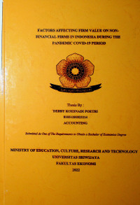 FACTORS AFFECTING FIRM VALUE ON NON-FINANCIAL FIRMS IN INDONESIA DURING THE PANDEMIC COVID-19 PERIOD