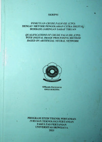 PEMUTUAN CRUDE PALM OIL (CPO) DENGAN METODE PENGOLAHAN CITRA DIGITAL BERBASIS JARINGAN SARAF TIRUAN