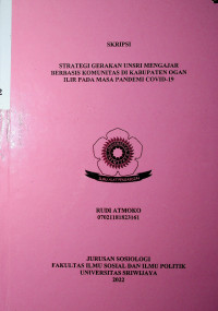 STRATEGI GERAKAN UNSRI MENGAJAR BERBASIS KOMUNITAS DI KABUPATEN OGAN ILIR PADA MASA PANDEMI COVID-19