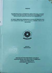 KEANEKARAGAMAN ARTHROPODA PREDATOR PADA TANAMAN TERONG YANG DIAPLIKASIKAN EKSTRAK DAUN NIMBA, DAUN PEPAYA, DAUN JARAK PAGAR, DAN DAUN BABADOTAN