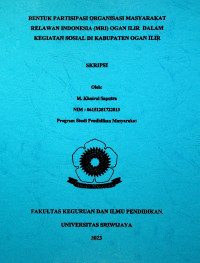 BENTUK PARTISIPASI ORGANISASI MASYARAKAT RELAWAN INDONESIA (MRI) OGAN ILIR DALAM KEGIATAN SOSIAL DI KABUPATEN OGAN ILIR