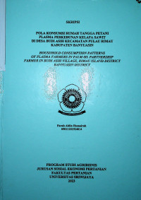 POLA KONSUMSI RUMAH TANGGA PETANI PLASMA PERKEBUNAN KELAPA SAWIT DI DESA BUDI ASIH KECAMATAN PULAU RIMAU KABUPATEN BANYUASIN