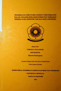 PENDEKATAN STRUCTURE-CONDUCT-PERFORMANCE DALAM ANALISIS PENGARUH STRUKTUR TERHADAP KINERJA PADA INDUSTRI TEH DAN KOPI INDONESIA