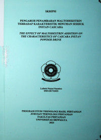 PENGARUH PENAMBAHAN MALTODEKSTRIN TERHADAP KARAKTERISTIK MINUMAN SERBUK INSTAN CASCARA