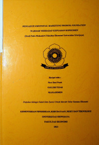 PENGARUH EMOTIONAL MARKETING PRODUK FOUNDATION WARDAH TERHADAP KEPUASAN KONSUMEN (STUDI PADA MAHASISWI FAKULTAS EKONOMI UNIVERSITAS SRIWIJAYA)