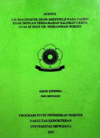 UJI DIAGNOSTIK SKOR SHEFFIELD PADA PASIEN ANAK DENGAN PERDARAHAN SALURAN CERNA ATAS DI RSUP DR. MOHAMMAD HOESIN