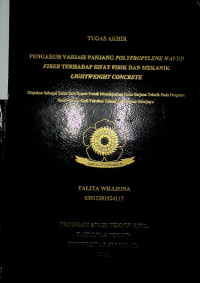 PENGARUH VARIASI PANJANG POLYPROPYLENE WAVES FIBER TERHADAP SIFAT FISIK DAN MEKANIK LIGHTWEIGHT CONCRETE