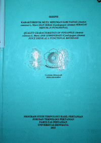 KARAKTERISTIK MUTU MINUMAN SARI NANAS (ANANAS COMOSUS L. MERR) DAN SERAI (CYMBOPOGON CITRATUS) SEBAGAI MINUMAN FUNGSIONAL.