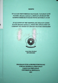 EVALUASI PERTUMBUHAN DAN HASIL TANAMAN SAWI PAGODA (Brassica narinosa L.) DENGAN APLIKASI TEH KOMPOS BERBAHAN DASAR PUPUK KOTORAN AYAM