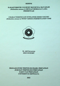 KARAKTERISTIK YOGHURT BIJI BUNGA MATAHARI (HELIANTHUS ANNUUS L) DENGAN BERBAGAI LAMA FERMENTASI