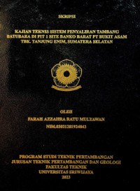 KAJIAN TEKNIS SISTEM PENYALIRAN TAMBANG BATUBARA DI PIT 1 SITE BANKO BARAT PT BUKIT ASAM TBK. TANJUNG ENIM, SUMATERA SELATAN