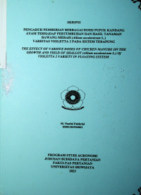 PENGARUH PEMBERIAN BERBAGAI DOSIS PUPUK KANDANG AYAM TERHADAP PERTUMBUHAN DAN HASIL TANAMAN BAWANG MERAH (Allium ascalonicum L.)VARIETAS VIOLETTA 2 PADA SISTEM TERAPUNG