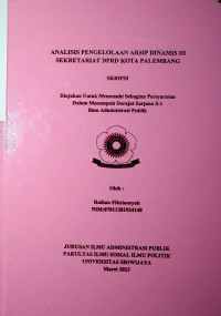 ANALISIS PENGELOLAAN ARSIP DINAMIS DI SEKRETARIAT DPRD KOTA PALEMBANG