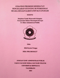 STRATEGI PROMOSI KESEHATAN PENCEGAHAN STUNTING DI PUSKESMAS MUARA BULIAN KABUPATEN BATANGHARI