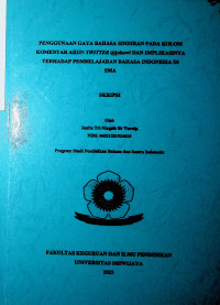 PENGGUNAAN GAYA BAHASA SINDIRAN PADA KOLOM KOMENTAR AKUN TWITTER @JOKOWI DAN IMPLIKASINYA TERHADAP PEMBELAJARAN BAHASA INDONESIA DI SMA
