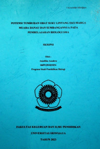 POTENSI TUMBUHAN OBAT SUKU LINTANG EKS MARGA MUARA DANAU DAN SUMBANGANNYA PADA PEMBELAJARAN BIOLOGI SMA