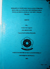 KEMAMPUAN PEMECAHAN MASALAH MATEMATIKA SISWA MELALUI STRATEGI MENYEDERHANAKAN MASALAH SERUPA DI KELAS VIII SMPN 1 MUARA TELANG