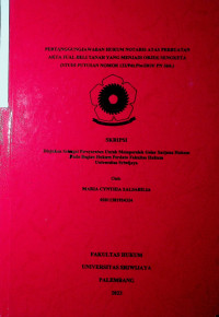 PERTANGGUNGJAWABAN HUKUM NOTARIS ATAS PERBUATAN AKTA JUAL BELI TANAH YANG MENJADI OBJEK SENGKETA (STUDI PUTUSAN NOMOR 132/Pdt.Plw/2019/ PN Skh.)