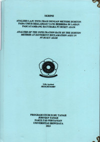 ANALISIS LAJU INFILTRASI DENGAN METODE HORTON PADA UMUR REKLAMASI YANG BERBEDA DI LAHAN PASCATAMBANG BATUBARA PT BUKIT ASAM