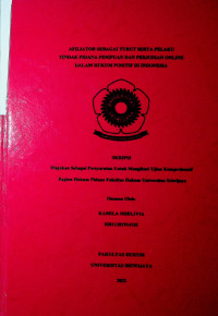 AFILIATOR SEBAGAI TURUT SERTA PELAKU TINDAK PIDANA PENIPUAN DAN PERJUDIAN ONLINE DALAM HUKUM POSITIF DI INDONESIA