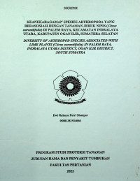 KEANEKARAGAMAN SPESIES ARTHROPODA YANG BERASOSIASI DENGAN TANAMAN JERUK NIPIS (Citrus aurantiifolia) DI PALEM RAYA, KECAMATAN INDRALAYA UTARA, KABUPATEN OGAN ILIR, SUMATERA SELATAN