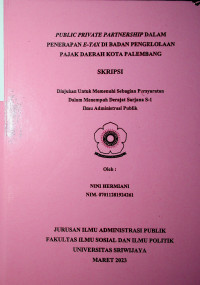 PUBLIC PRIVATE PARTNERSHIP DALAM PENERAPAN E-TAX DI BADAN PENGELOLAAN PAJAK DAERAH KOTA PALEMBANG