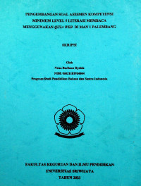 PENGEMBANGAN SOAL ASESMEN KOMPETENSI MINIMUM LEVEL 5 LITERASI MEMBACA MENGGUNAKAN QUIA WEB DI MAN 1 PALEMBANG