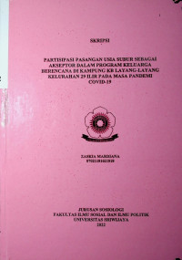 PARTISIPASI PASANGAN USIA SUBUR SEBAGAI AKSEPTOR DALAM PROGRAM KELUARGA BERENCANA DI KAMPUNG KB LAYANG-LAYANG KELURAHAN 29 ILIR PADA MASA PANDEMI COVID-19