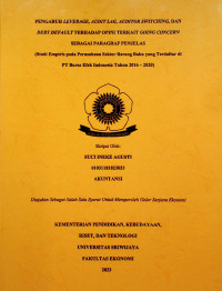 PENGARUH LEVERAGE, AUDIT LAG, AUDITOR SWITCHING, DAN DEBT DEFAULT TERHADAP OPINI TERKAIT GOING CONCERN SEBAGAI PARAGRAF PENJELAS (STUDI EMPIRIS PADA PERUSAHAAN SEKTOR BARANG BAKU YANG TERDAFTAR DI PT BURSA EFEK INDONESIA TAHUN 2016 – 2020).